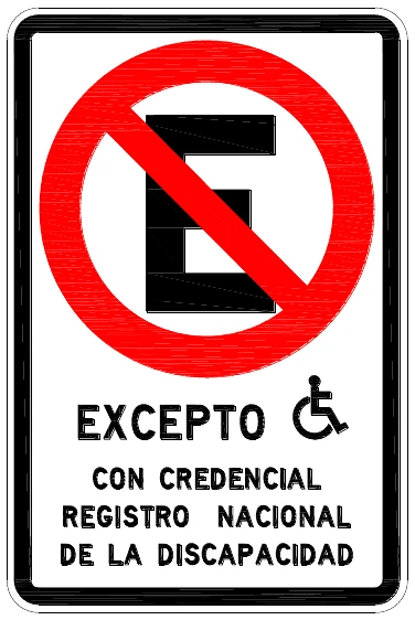 Señal Prohibido estacionar, excepto con credencial de discapacidad